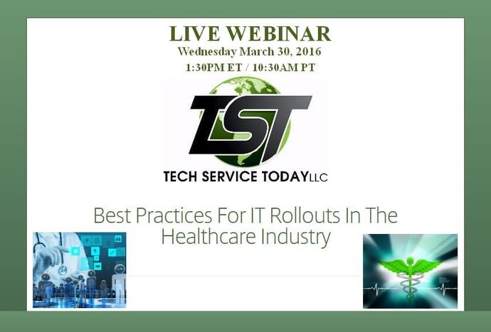 IT Rollouts In The Healthcare Industry Webinar 